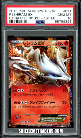 Reshiram EX 021/093 Japanese Black White 1st Edition Battle Boost - PSA 10