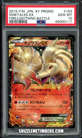 Ninetales EX 193/XY-P Black Star Promo Japanese Fire Lightning Battle - PSA 10