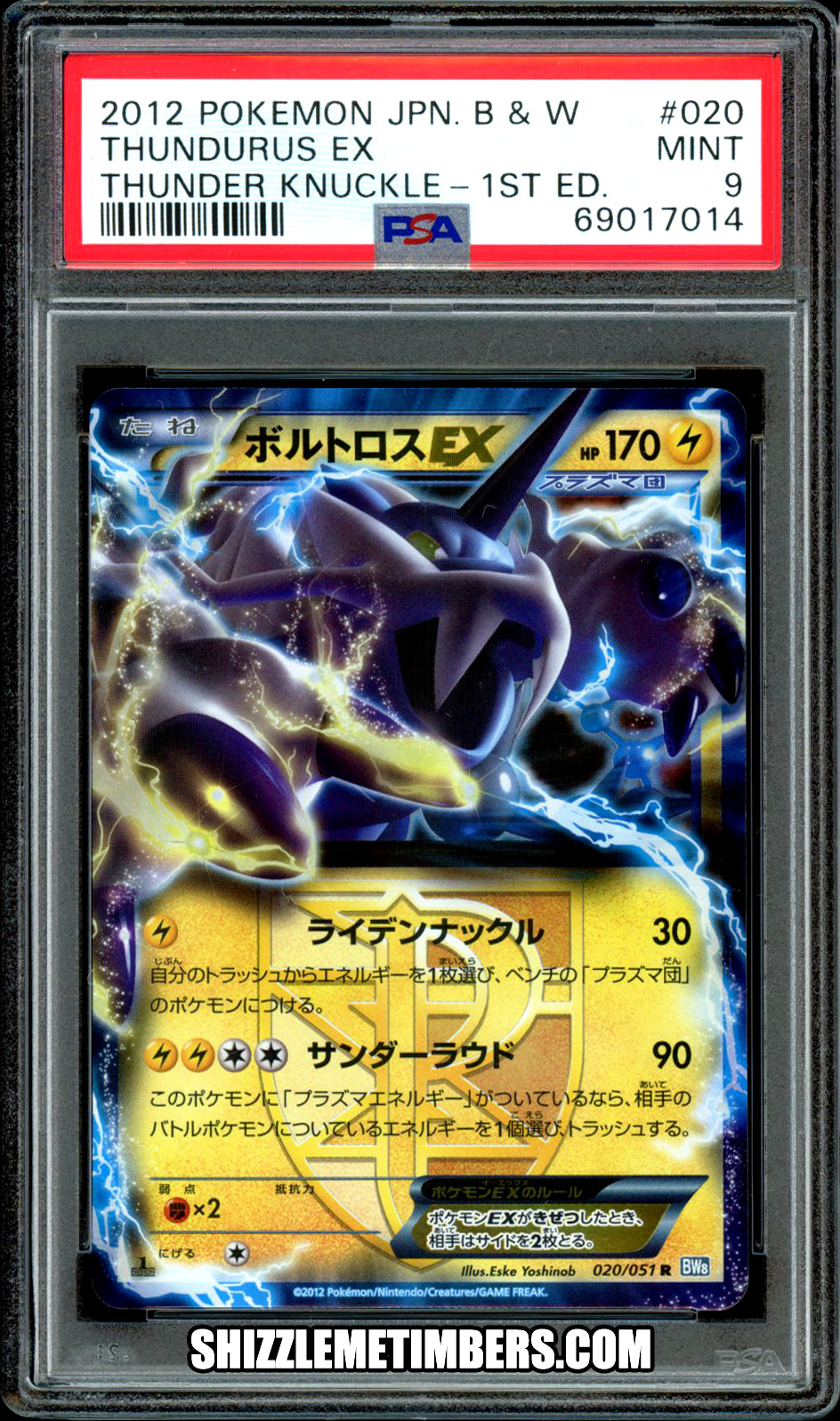 Thundurus EX 020/051 1st Edition Black White Thunder Knuckle - PSA 9