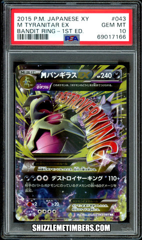 M Tyranitar EX 043/081 Japanese 1st Edition Bandit Ring XY7 - PSA 10