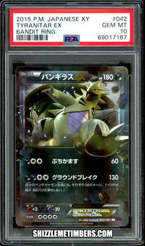 Tyranitar EX 042/081 Japanese Unlimited Bandit Ring XY7 - PSA 10