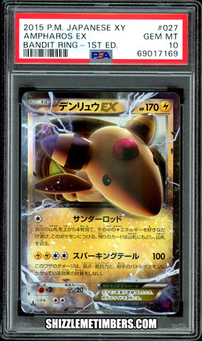 Ampharos EX 027/081 Japanese 1st Edition Bandit Ring XY7 - PSA 10